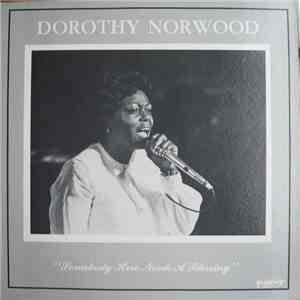 Dorothy Norwood - Somebody Here Needs A Blessing album flac