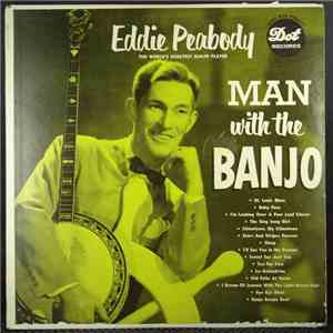 Eddie Peabody - Man With The Banjo album flac
