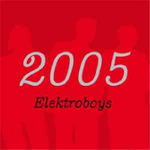 Elektroboys - 2005 album flac