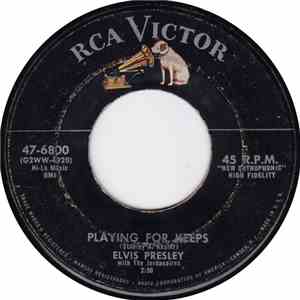 Elvis Presley With The Jordanaires - Playing For Keeps / Too Much album flac