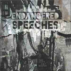 Endangered Speeches - The City Is Rough album flac