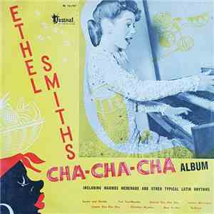 Ethel Smith - Ethel Smith's Cha Cha Cha Album album flac