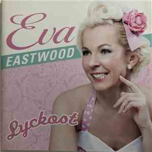 Eva Eastwood - Lyckost album flac