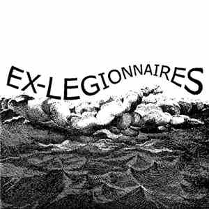 Ex-Legionnaires - Don't Care For Crying album flac