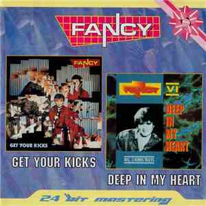 Fancy - Get Your Kicks / Deep In My Heart album flac