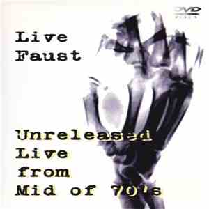 Faust - Unreleased Live From Mid Of 70's album flac