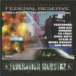 Federation Mobstaz - Federal Reserve album flac