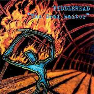 Fiddlehead - The Deaf Waiter album flac