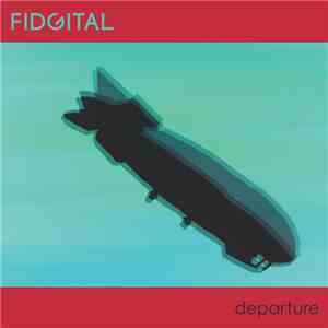 Fidgital - Departure album flac