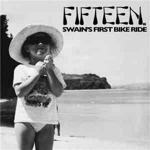 Fifteen - Swain's First Bike Ride album flac