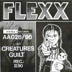 Flexx  - Creatures/Guilt album flac
