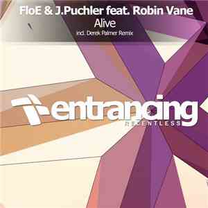 FloE & J.Puchler Feat. Robin Vane - Alive album flac