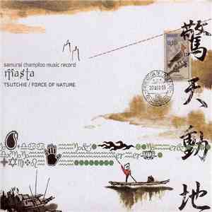 Force Of Nature / Tsutchie - Samurai Champloo Music Record - Masta album flac