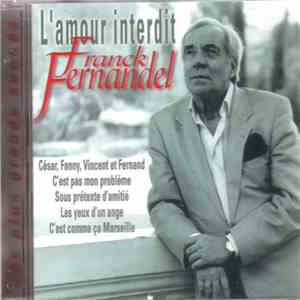 Franck Fernandel - L'amour Interdit - Ses Plus Grands Succès album flac