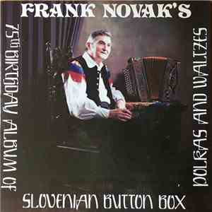 Frank Novak With The Cleveland Polka All Stars - Frank Novak's 75th Birthday Album album flac