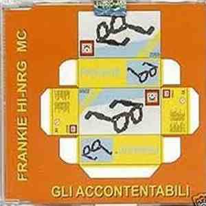 Frankie Hi-NRG MC - Gli Accontentabili album flac