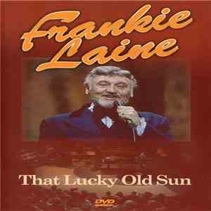 Frankie Laine - That Lucky Old Sun album flac