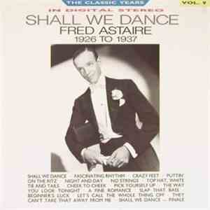 Fred Astaire - Shall We Dance - 1926 To 1937 album flac