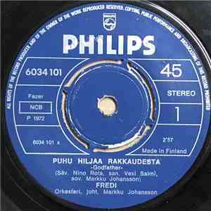 Fredi - Puhu Hiljaa Rakkaudesta / Yksin Oon Tietenkin album flac
