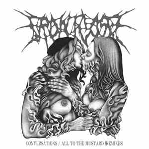 Frontcore - Conversations / All To The Mustard (Remixes) album flac