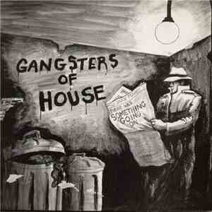 Gangsters Of House - Something Going On album flac