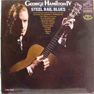 George Hamilton IV - Steel Rail Blues album flac