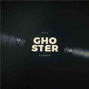 Ghoster - Fête Sombre album flac