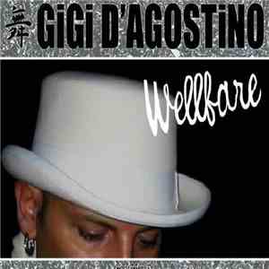 Gigi D'Agostino - Wellfare album flac