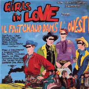 Girls In Love  - Il Fait Chaud Dans L'Ouest album flac