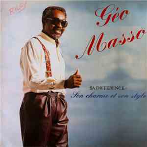 Géo Masso - Sa Difference: Son Charme Et Son Style album flac