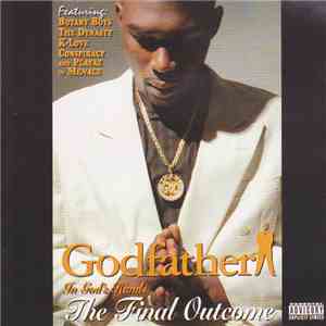 Godfather  - In God's Hands The Final Outcome album flac