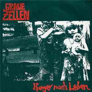Graue Zellen - Hunger Nach Leben album flac