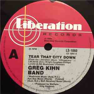 Greg Kihn Band - Tear That City Down album flac