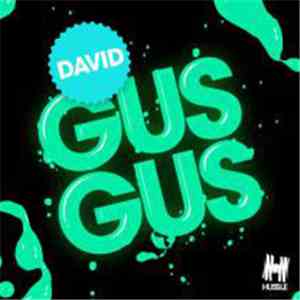 Gus Gus - David (Remixes) album flac