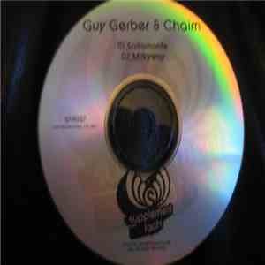 Guy Gerber & Chaim - Saltamonte / Milkyway album flac