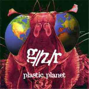 G//Z/R - Plastic Planet album flac