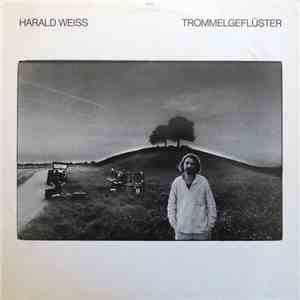 Harald Weiss - Trommelgeflüster album flac