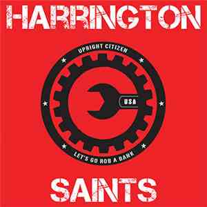 Harrington Saints - Upright Citizen album flac