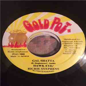 Hawk Eye / Richie Syephens - Gal Shatta album flac