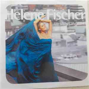 Helene Fischer - Phänomen album flac