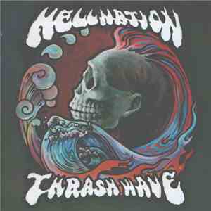 Hellnation - Thrash Wave album flac