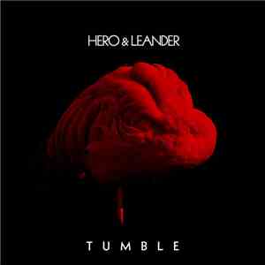 Hero & Leander - Tumble album flac