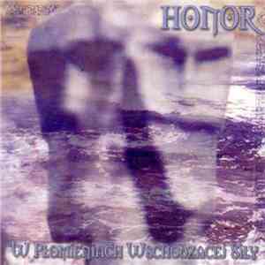 Honor - W Płomieniach Wschodzącej Siły album flac