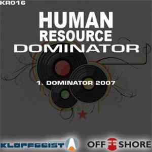 Human Resource - Dominator 2007 album flac