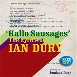 Ian Dury - Hallo Sausages: The Lyrics Of Ian Dury album flac