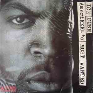 Ice Cube - AmeriKKKa's Most Wanted album flac