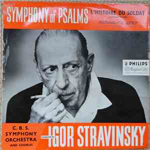 Igor Stravinsky - Symphony Of Psalms; L'Histoire Du Soldat album flac