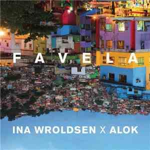 Ina Wroldsen X Alok - Favela album flac