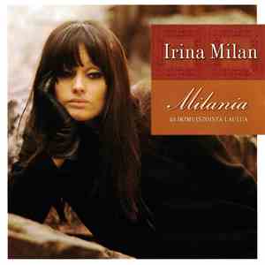 Irina Milan - Milania - 40 Ikimuistoista Laulua album flac