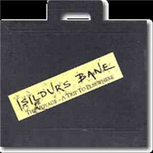 Isildurs Bane - The Voyage - A Trip To Elsewhere album flac